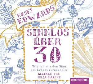 Buchcover Sinnlos über 30 | Kasey Edwards | EAN 9783785742846 | ISBN 3-7857-4284-3 | ISBN 978-3-7857-4284-6