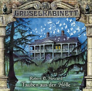 Buchcover Gruselkabinett - Folge 52 | Robert E. Howard | EAN 9783785744765 | ISBN 3-7857-4476-5 | ISBN 978-3-7857-4476-5