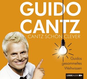 Buchcover Cantz schön clever | Guido Cantz | EAN 9783785746158 | ISBN 3-7857-4615-6 | ISBN 978-3-7857-4615-8