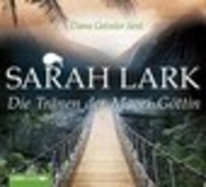 Buchcover Die Tränen der Maori-Göttin | Sarah Lark | EAN 9783785746219 | ISBN 3-7857-4621-0 | ISBN 978-3-7857-4621-9