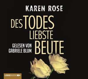 Buchcover Des Todes liebste Beute | Karen Rose | EAN 9783785747865 | ISBN 3-7857-4786-1 | ISBN 978-3-7857-4786-5