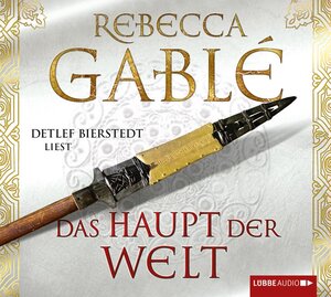 Buchcover Das Haupt der Welt | Rebecca Gablé | EAN 9783785748558 | ISBN 3-7857-4855-8 | ISBN 978-3-7857-4855-8
