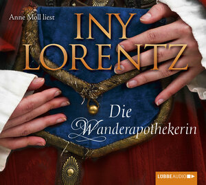 Buchcover Die Wanderapothekerin | Iny Lorentz | EAN 9783785749883 | ISBN 3-7857-4988-0 | ISBN 978-3-7857-4988-3