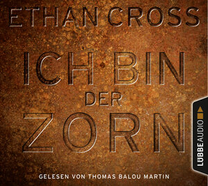 Buchcover Ich bin der Zorn | Ethan Cross | EAN 9783785753415 | ISBN 3-7857-5341-1 | ISBN 978-3-7857-5341-5