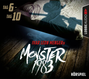 Buchcover Monster 1983: Tag 6-Tag 10 | Ivar Leon Menger | EAN 9783785753972 | ISBN 3-7857-5397-7 | ISBN 978-3-7857-5397-2