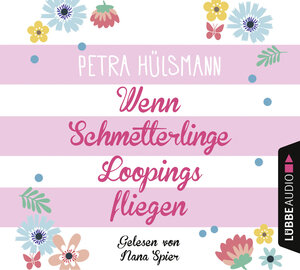 Buchcover Wenn Schmetterlinge Loopings fliegen | Petra Hülsmann | EAN 9783785755099 | ISBN 3-7857-5509-0 | ISBN 978-3-7857-5509-9