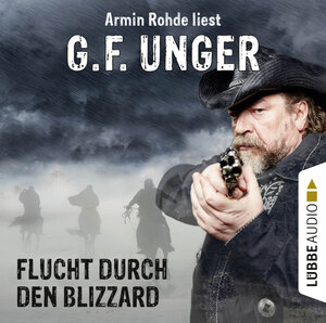 Buchcover Flucht durch den Blizzard | G. F. Unger | EAN 9783785755235 | ISBN 3-7857-5523-6 | ISBN 978-3-7857-5523-5