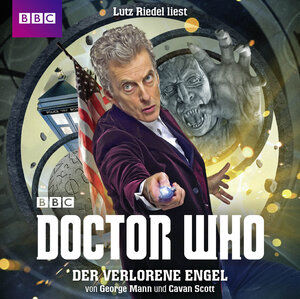 Buchcover Doctor Who: DER VERLORENE ENGEL | George Mann | EAN 9783785756010 | ISBN 3-7857-5601-1 | ISBN 978-3-7857-5601-0
