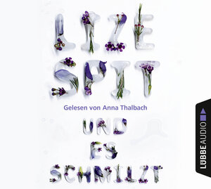 Buchcover Und es schmilzt | Lize Spit | EAN 9783785756065 | ISBN 3-7857-5606-2 | ISBN 978-3-7857-5606-5