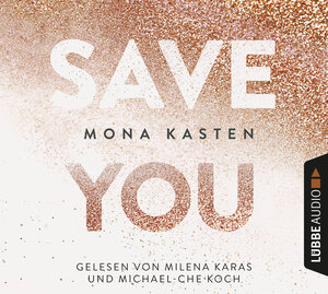 Buchcover Save You | Mona Kasten | EAN 9783785756584 | ISBN 3-7857-5658-5 | ISBN 978-3-7857-5658-4