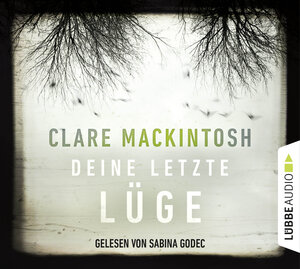 Buchcover Deine letzte Lüge | Clare Mackintosh | EAN 9783785757307 | ISBN 3-7857-5730-1 | ISBN 978-3-7857-5730-7