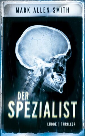 Buchcover Der Spezialist | Mark Allen Smith | EAN 9783785760604 | ISBN 3-7857-6060-4 | ISBN 978-3-7857-6060-4