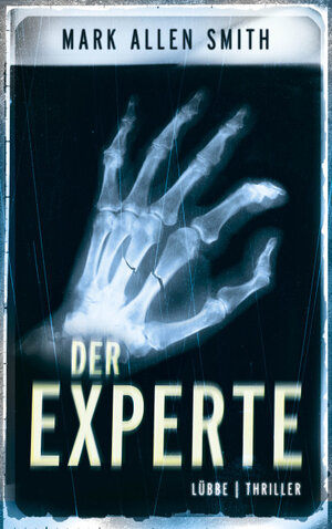 Buchcover Der Experte | Mark Allen Smith | EAN 9783785760864 | ISBN 3-7857-6086-8 | ISBN 978-3-7857-6086-4