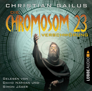 Buchcover Die Chromosom 23-Verschwörung | Christian Gailus | EAN 9783785781234 | ISBN 3-7857-8123-7 | ISBN 978-3-7857-8123-4