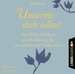 Buchcover Umarme dich selbst! | Milka Reich | EAN 9783785782286 | ISBN 3-7857-8228-4 | ISBN 978-3-7857-8228-6