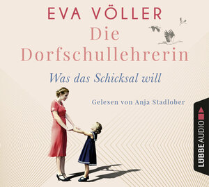 Buchcover Die Dorfschullehrerin | Eva Völler | EAN 9783785784228 | ISBN 3-7857-8422-8 | ISBN 978-3-7857-8422-8