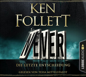 Buchcover Never - Die letzte Entscheidung | Ken Follett | EAN 9783785784440 | ISBN 3-7857-8444-9 | ISBN 978-3-7857-8444-0