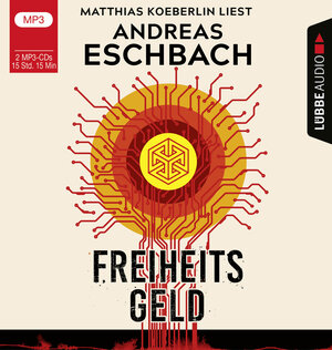 Buchcover Freiheitsgeld | Andreas Eschbach | EAN 9783785784785 | ISBN 3-7857-8478-3 | ISBN 978-3-7857-8478-5