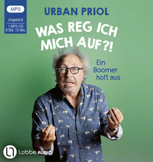 Buchcover Was reg ich mich auf?! | Urban Priol | EAN 9783785785102 | ISBN 3-7857-8510-0 | ISBN 978-3-7857-8510-2