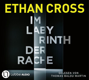Buchcover Im Labyrinth der Rache | Ethan Cross | EAN 9783785785898 | ISBN 3-7857-8589-5 | ISBN 978-3-7857-8589-8