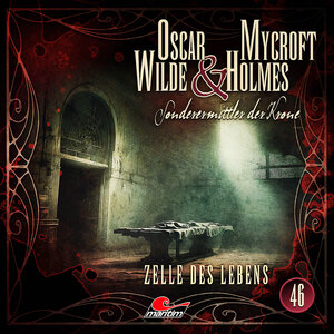 Buchcover Oscar Wilde & Mycroft Holmes - Folge 46 | Silke Walter | EAN 9783785786031 | ISBN 3-7857-8603-4 | ISBN 978-3-7857-8603-1