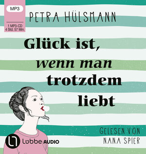 Buchcover Glück ist, wenn man trotzdem liebt | Petra Hülsmann | EAN 9783785786130 | ISBN 3-7857-8613-1 | ISBN 978-3-7857-8613-0