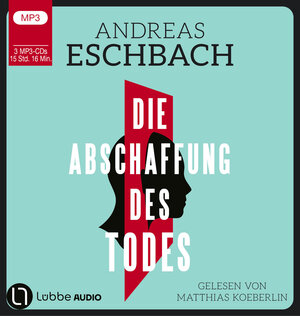 Buchcover Die Abschaffung des Todes | Andreas Eschbach | EAN 9783785786857 | ISBN 3-7857-8685-9 | ISBN 978-3-7857-8685-7