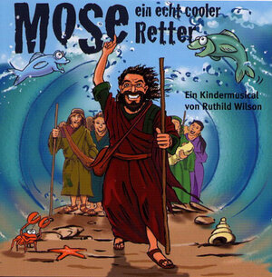 Buchcover Mose - ein echt cooler Retter  | EAN 9783785804704 | ISBN 3-7858-0470-9 | ISBN 978-3-7858-0470-4