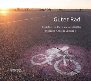 Buchcover Guter Rad | Christian Nachtigäller | EAN 9783785807347 | ISBN 3-7858-0734-1 | ISBN 978-3-7858-0734-7