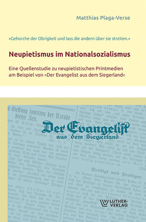 Buchcover Neupietismus im Nationalsozialismus | Matthias Plaga-Verse | EAN 9783785807804 | ISBN 3-7858-0780-5 | ISBN 978-3-7858-0780-4