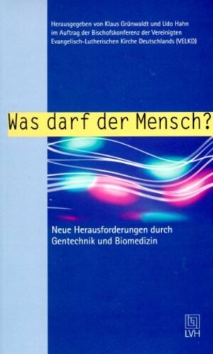 Buchcover Was darf der Mensch?  | EAN 9783785908570 | ISBN 3-7859-0857-1 | ISBN 978-3-7859-0857-0