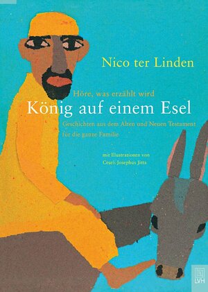 Buchcover König auf einem Esel | Nico ter Linden | EAN 9783785910634 | ISBN 3-7859-1063-0 | ISBN 978-3-7859-1063-4