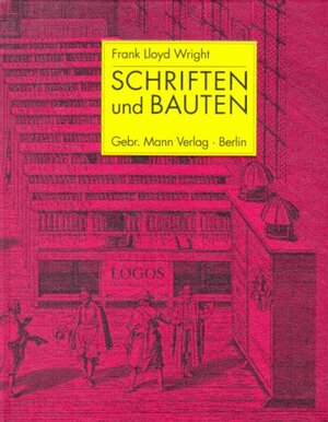 Schriften und Bauten