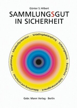 Buchcover Sammlungsgut in Sicherheit | Günther S Hilbert | EAN 9783786123484 | ISBN 3-7861-2348-9 | ISBN 978-3-7861-2348-4
