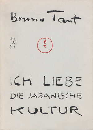 Buchcover Ich liebe die japanische Kultur | Bruno Taut | EAN 9783786124603 | ISBN 3-7861-2460-4 | ISBN 978-3-7861-2460-3