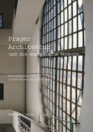 Prager Architektur und die europäische Moderne