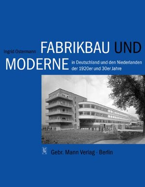 Buchcover Fabrikbau und Moderne | Ingrid Ostermann | EAN 9783786125822 | ISBN 3-7861-2582-1 | ISBN 978-3-7861-2582-2