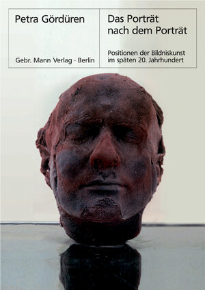 Buchcover Das Porträt nach dem Porträt | Petra Gördüren | EAN 9783786126669 | ISBN 3-7861-2666-6 | ISBN 978-3-7861-2666-9