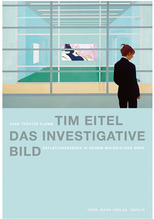 Buchcover Tim Eitel. Das investigative Bild | Sara Tröster Klemm | EAN 9783786127154 | ISBN 3-7861-2715-8 | ISBN 978-3-7861-2715-4