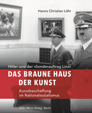 Buchcover Das Braune Haus der Kunst | Hanns Christian Löhr | EAN 9783786127369 | ISBN 3-7861-2736-0 | ISBN 978-3-7861-2736-9