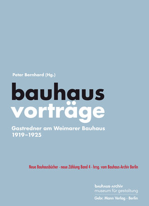 Buchcover bauhausvorträge  | EAN 9783786127703 | ISBN 3-7861-2770-0 | ISBN 978-3-7861-2770-3