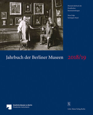 Buchcover Jahrbuch der Berliner Museen. Jahrbuch der Preussischen Kunstsammlungen. Neue Folge / Jahrbuch der Berliner Museen 60. Band (2018/2019)  | EAN 9783786128496 | ISBN 3-7861-2849-9 | ISBN 978-3-7861-2849-6