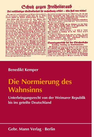 Buchcover Die Normierung des Wahnsinns | Benedikt Kemper | EAN 9783786129141 | ISBN 3-7861-2914-2 | ISBN 978-3-7861-2914-1
