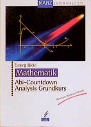Buchcover Abi-Countdown Analysis Grundkurs | Georg Bickl | EAN 9783786330189 | ISBN 3-7863-3018-2 | ISBN 978-3-7863-3018-9