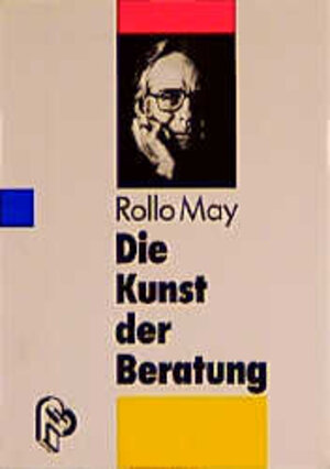 Buchcover Die Kunst der Beratung | Rollo May | EAN 9783786715634 | ISBN 3-7867-1563-7 | ISBN 978-3-7867-1563-4