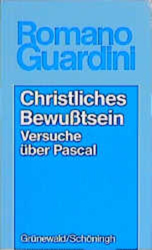 Buchcover Christliches Bewusstsein | Romano Guardini | EAN 9783786715801 | ISBN 3-7867-1580-7 | ISBN 978-3-7867-1580-1