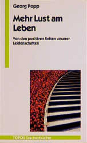 Buchcover Mehr Lust am Leben | Georg Popp | EAN 9783786719526 | ISBN 3-7867-1952-7 | ISBN 978-3-7867-1952-6