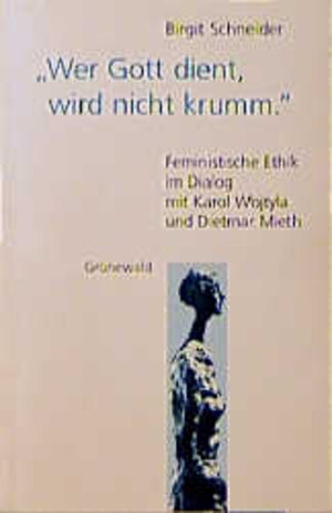 Buchcover Wer Gott dient, wird nicht krumm | Birgit Schneider | EAN 9783786720324 | ISBN 3-7867-2032-0 | ISBN 978-3-7867-2032-4