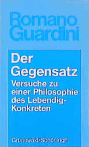 Buchcover Der Gegensatz | Romano Guardini | EAN 9783786720652 | ISBN 3-7867-2065-7 | ISBN 978-3-7867-2065-2