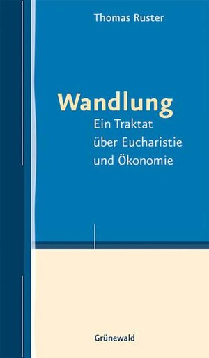 Buchcover Wandlung | Thomas Ruster | EAN 9783786726029 | ISBN 3-7867-2602-7 | ISBN 978-3-7867-2602-9